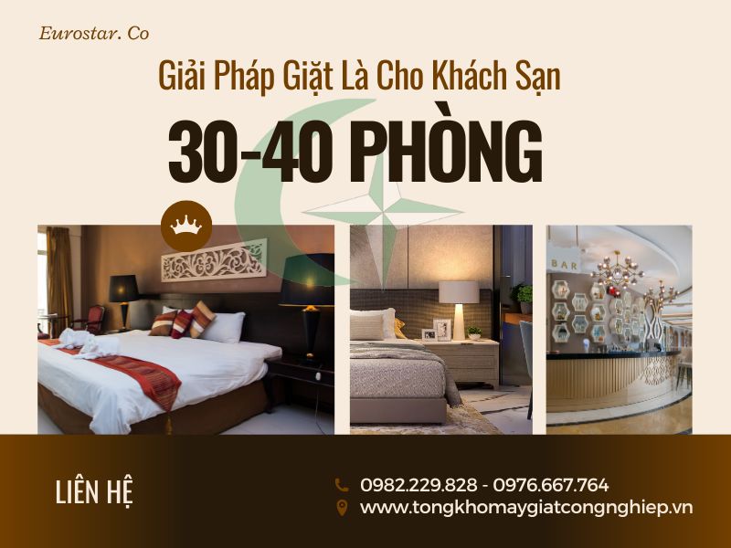 Giải pháp giặt là cho khách sạn từ 30 đến 40 phòng