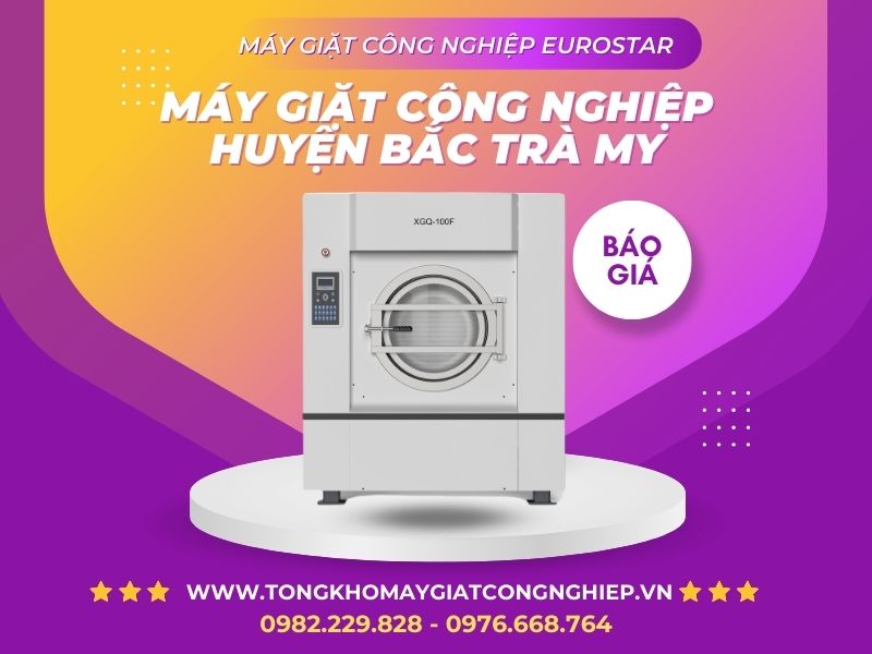 Máy Giặt Công Nghiệp Huyện Bắc Trà My