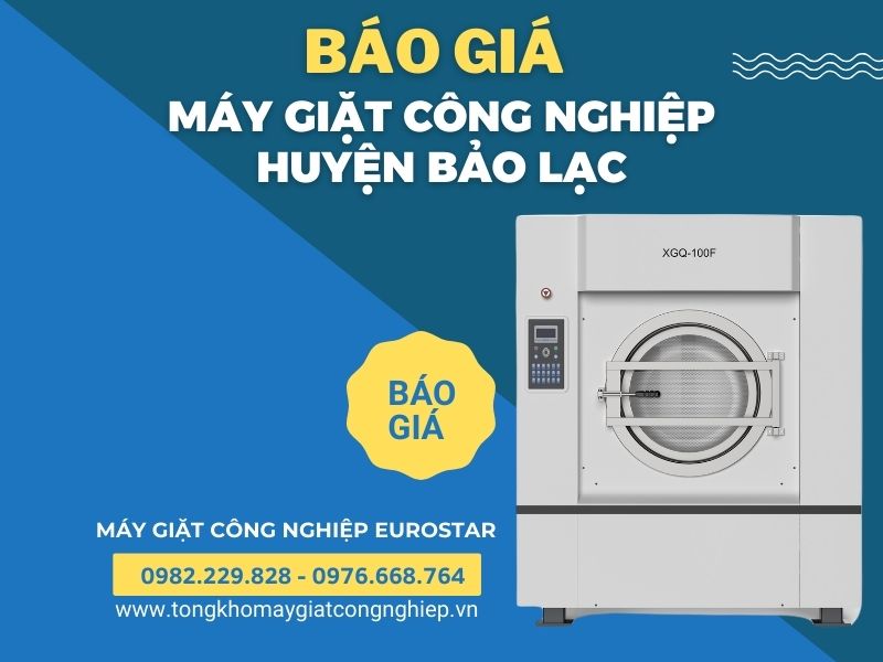 Máy Giặt Công Nghiệp Huyện Bảo Lạc