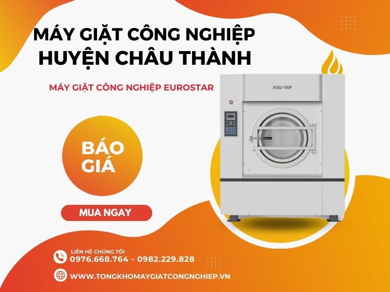 Máy Giặt Công Nghiệp Huyện Châu Thành