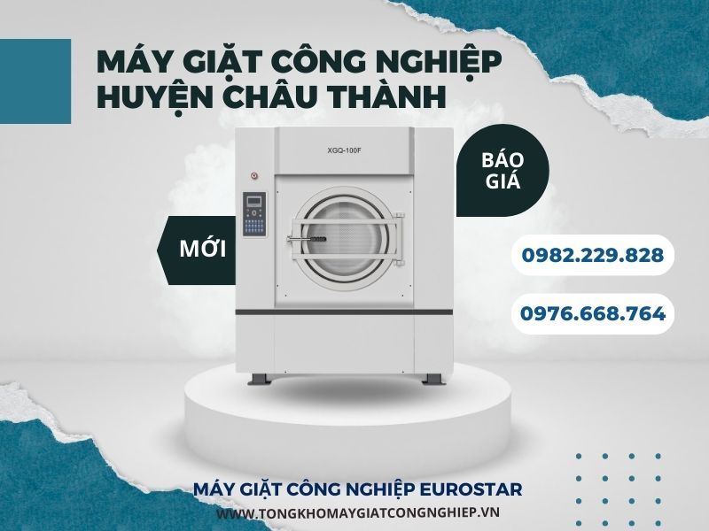 Máy Giặt Công Nghiệp Huyện Châu Thành Đồng Tháp