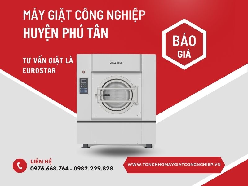 Máy Giặt Công Nghiệp Huyện Phú Tân An Giang