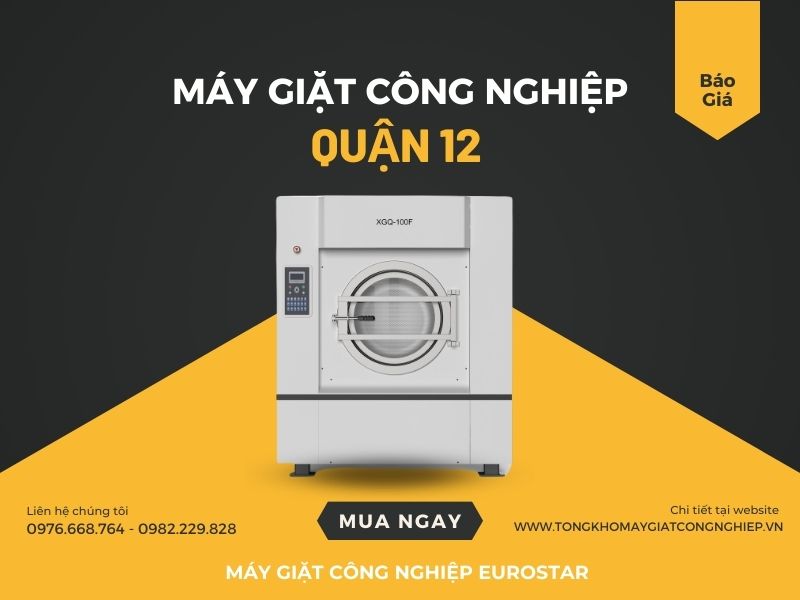 Máy Giặt Công Nghiệp Quận 12